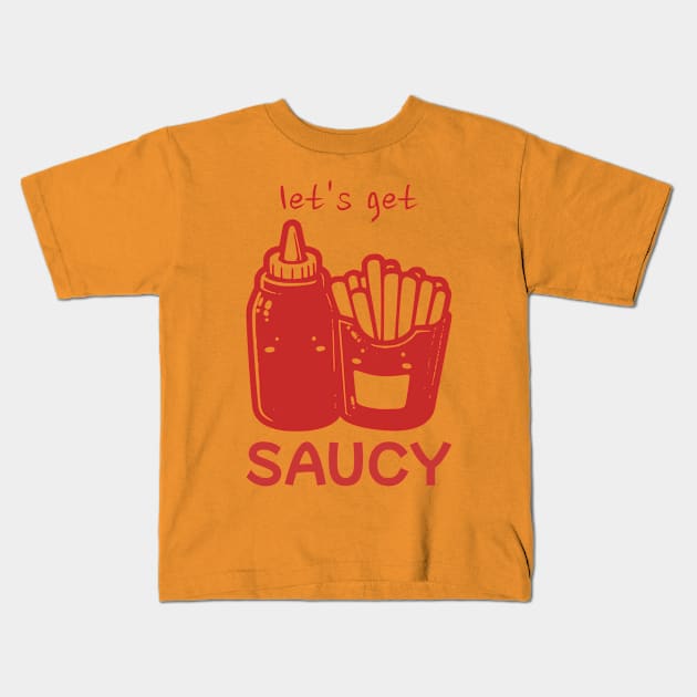 Best Friend Forever Ketchup and Fries Let's Get Saucy FOOD-3 Kids T-Shirt by itsMePopoi